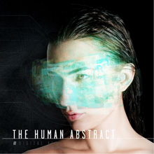DIGITAL VEIL／THE HUMAN ABSTRACT