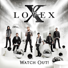 WATCH OUT!／LOVEX