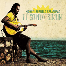 THE SOUND OF SUNSHINE／MICHAEL FRANTI & SPEARHEAD