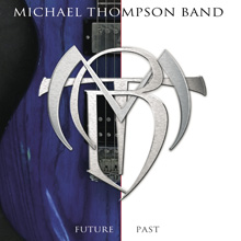 FUTURE PAST／MICHAEL THOMPSON BAND
