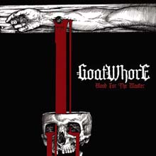 BLOOD FOR THE MASTER／GOATWHORE
