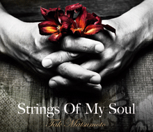Strings Of My Soul／Tak Matsumoto