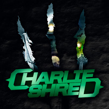 CHARIE SHRED／CHARIE SHRED