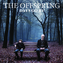 DAYS GO BY／THE OFFSPRING