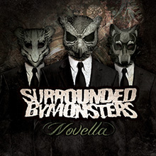 NOVELLA／SURROUNDED BY MONSTERS
