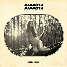 VOLUME III -HELLS LIKELY-／MAMMOTH MAMMOTH