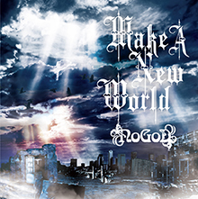 Make A New World／NoGoD