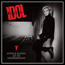 KINGS & QUEENS OF THE UNDERGROUND／BILLY IDOL