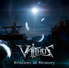Remains of Memory／VALTHUS