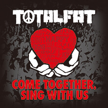 COME TOGETHER, SING WITH US／TOTALFAT