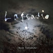 Lafcadio／山本恭司
