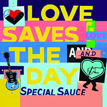 LOVE SAVES THE DAY／G.LOVE & SPECIAL SAUCE