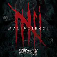 MALEVOLENCE／NEW YEARS DAY