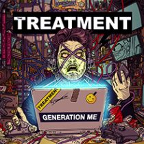 THE TREATMENT - GENERATION ME