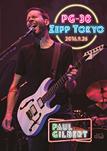 PG-30 ZEPP TOKYO 2016.9.26／ポール・ギルバート