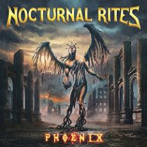 NOCTURNAL RITES - PHOENIX