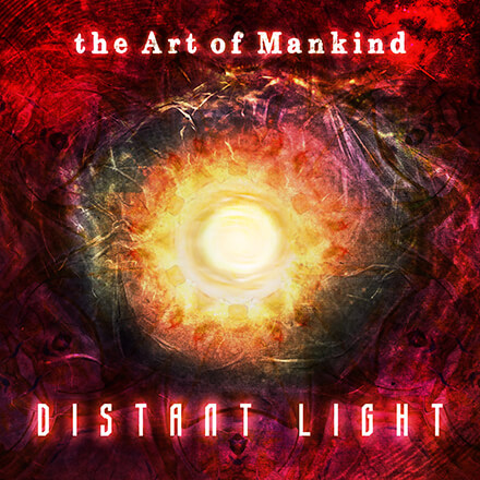 DISTANT LIGHT／ジ・アート・オブ・マンカインド
