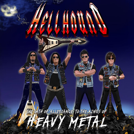 THE OATH OF ALLEGIANCE TO THE KINGS OF HEAVY METAL／ヘルハウンド
