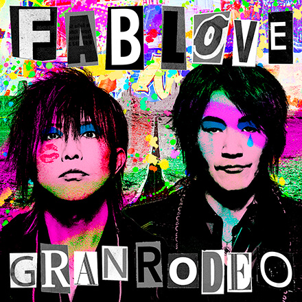 GRANRODEO - FAB LOVE（初回限定盤）
