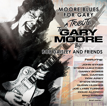 MOORE BLUES FOR GARY／BOB DAISLEY AND FRIENDS 　ゲイリー・ムーアと縁のあるミュージシャンが好演したトリビュート盤