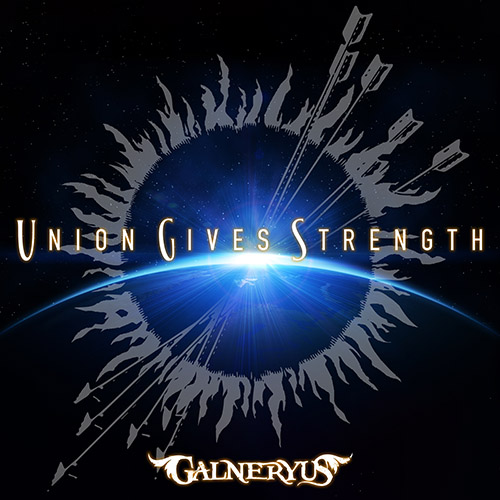 UNION GIVES STRENGTH／ガルネリウス：新体制で制作された新曲６曲＋過去曲の再録によるスペシャル・アルバム