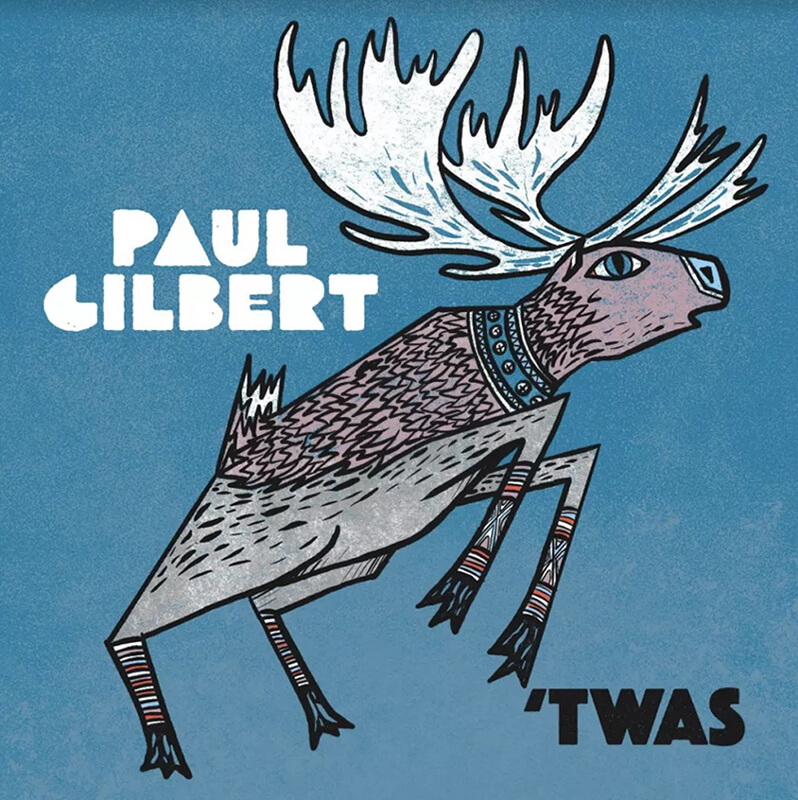 ‘TWAS／ポール・ギルバート：定番曲カヴァーの他にオリジナル曲も収録されたクリスマス作