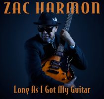 ZAC HARMON - LONG AS I GOT MY GUITAR