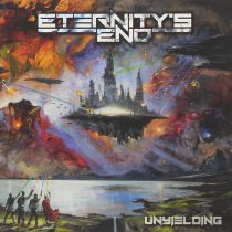 ETERNITY'S END - UNYIELDING