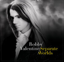 ROBBY VALENTINE - SEPARATE WORLDS