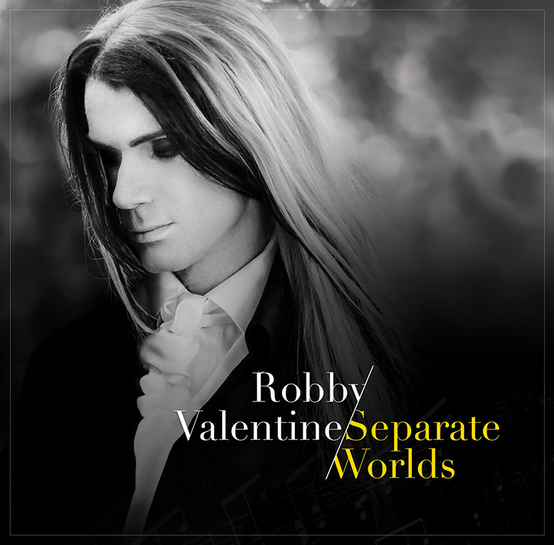 SEPARATE WORLDS／ロビー・ヴァレンタイン：全パートを１人でコナした、美旋律の貴公子ソロ名義作