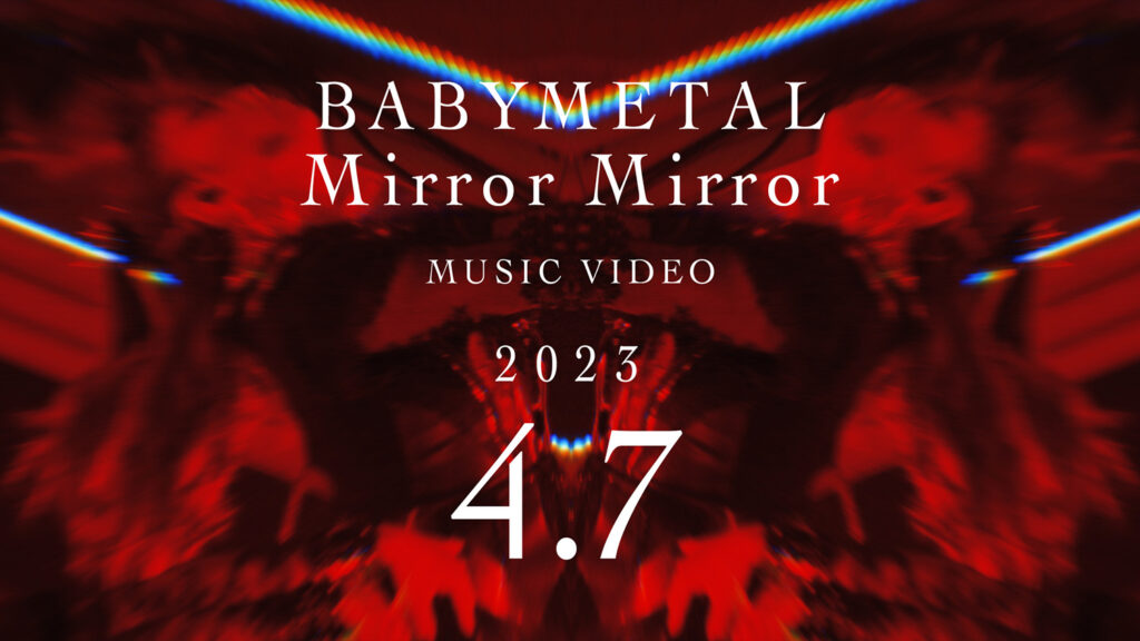 BABYMETAL「Mirror Mirror」MVティーザー映像第１弾が公開