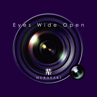 紫 - Eyes Wide Open