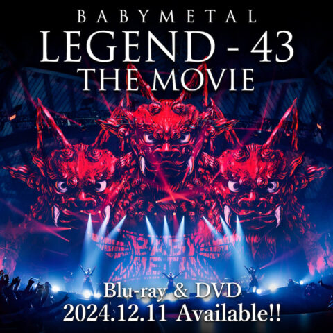 BABYMETAL - LEGEND 43 THE MOVIE