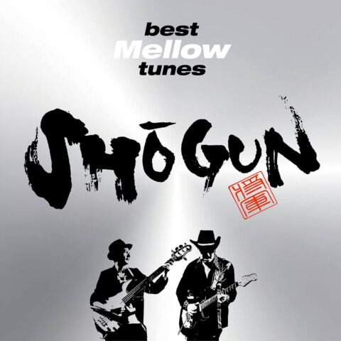 SHOGUN - best Mellow tunes