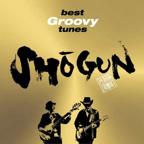 SHOGUN - best Groovy tunes