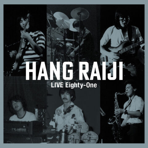 HANG RAIJI - LIVE Eighty-One