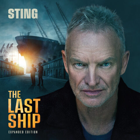 スティング『THE LAST SHIP (EXPANDED EDITION)』
