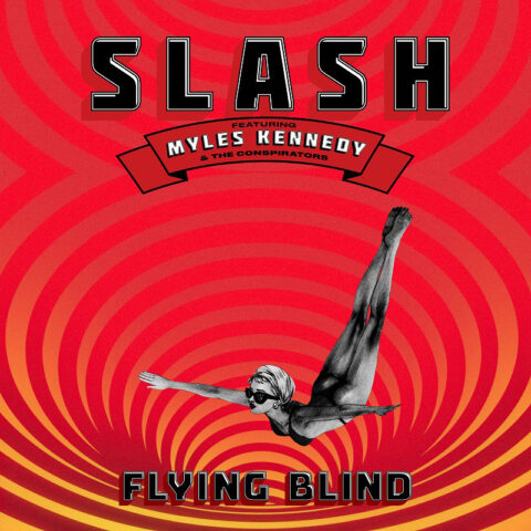 SLASH FT. MYLES KENNEDY & THE CONSPIRATORS 『FLYING BLIND』 ジャケット画像